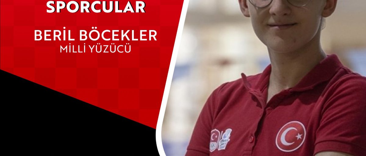 BERİL BÖCEKLER | MİLLİ YÜZÜCÜ