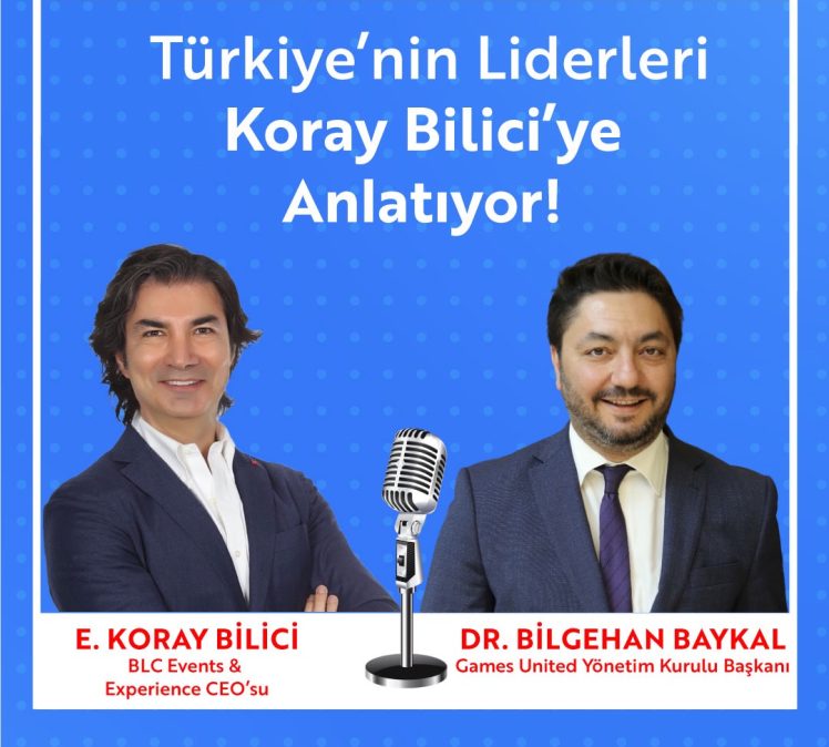 DR. BİLGEHAN BAYKAL | GAMES UNİTED YÖNETİM KURULU BAŞKANI