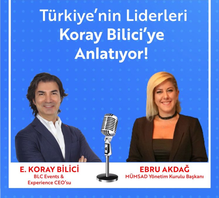 EBRU AKDAĞ | MÜMSAD YÖNETİM KURULU BAŞKANI
