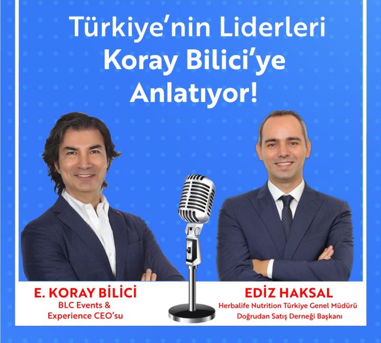 EDİZ HAKSAL | Herbalife Nutrition Türkiye Genel Müdürü – Doğrudan Satış Derneği Başkanı