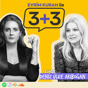 Evrim Kuran ile 3+3  Deniz Ülke Arıboğan