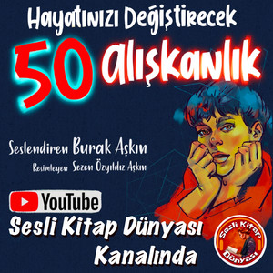 Sesli Kitap: Hayatınızı Değiştirmek için 50 Alışkanlık