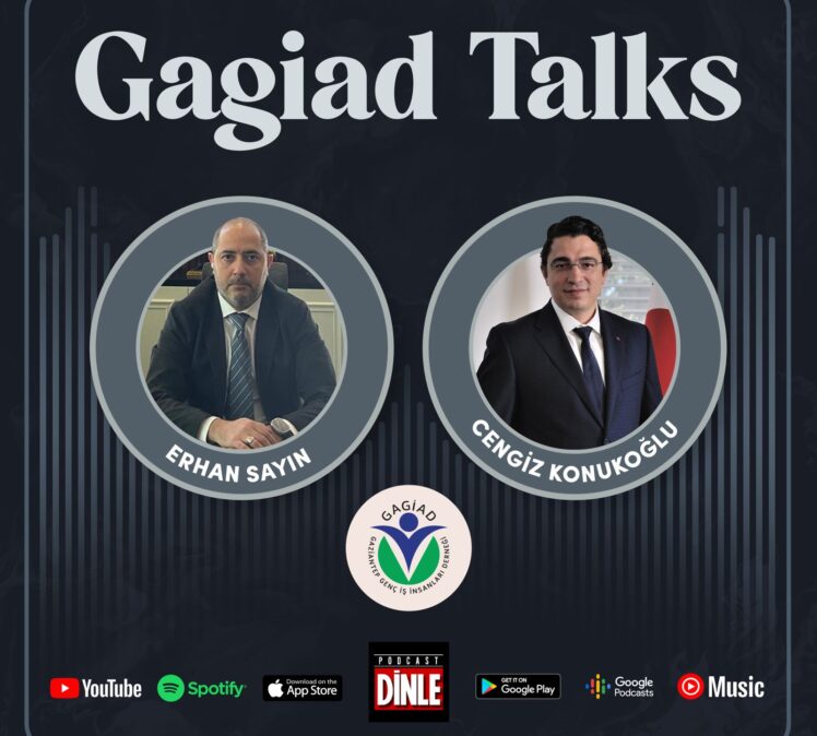 Gagiad Talks 6. Bölüm | Erhan Sayın x Cengiz Konukoğlu