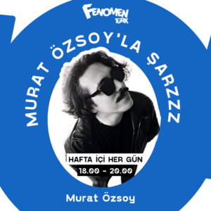 Murat Özsoy’la Şarzzz – 64.Bölüm